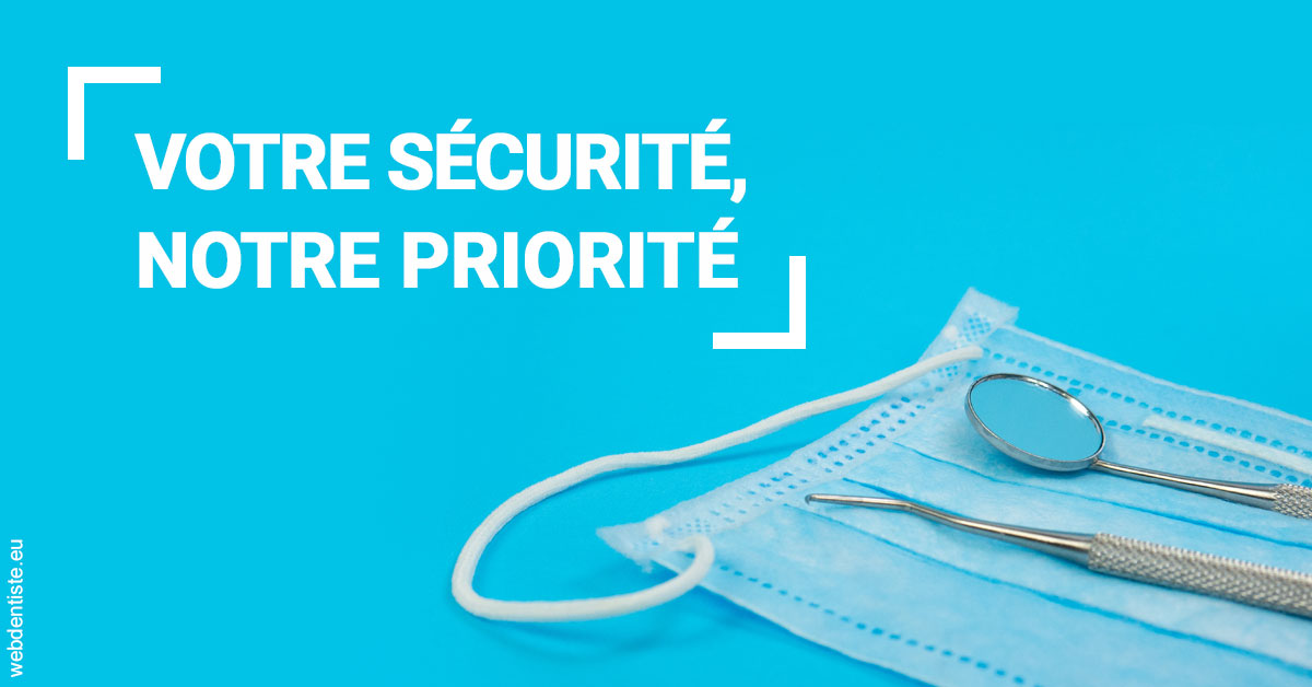 https://selarl-docteur-valentine-sedennes.chirurgiens-dentistes.fr/Votre sécurité, notre priorité